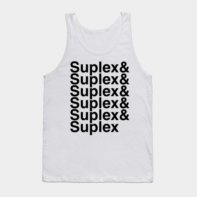 Suplex Helvetica List Tank Top by DennisMcCarson